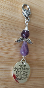 Amethyst Never drive faster than your Guardian Angel can fly keychain
